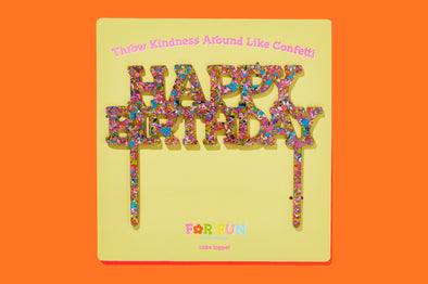 For Fun - Happy Birthday Happy Confetti Cake Topper