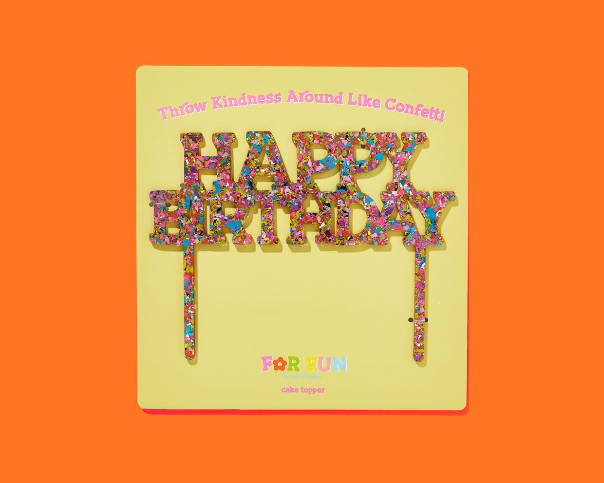 For Fun - Happy Birthday Happy Confetti Cake Topper